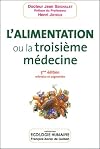 l'alimentation ou la troisieme medecine