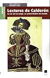 Lectures De Calder%C3%B3n: La Vie Est Un Songe 