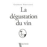 La D%C3%A9gustation Du Vin