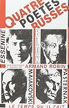 Quatre poètes russes V. Maïakovsky, B. Pasternak, A. Blok, S. Essénine (LITTERATURE) (French Edition)
