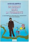 Un enfant dans la tourmente: La dangereuse aventure d'un adolescent sous l'occupation