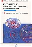 M%C3%A9canique. De La Formulation Lagrangienne Au Chaos Hamiltonien