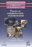 Principes De Radioprotection : R%C3%A9glementation