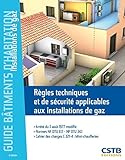 Rgles Techniques Et De Scurit Applicables Aux Installations De Gaz Arrt Du 2 Aot 1977 Modifi Normes Nf Dtu 611 Nf Dtu 241 Cahier Des Charges C3214 Minichaufferies