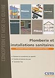 Plomberie Et Installations Sanitaires Prescriptions Techniques Et Recommandations Pratiques Plombrerie Et Raccordements Aux Appareils Procds De Traitement Des Eaux Economiser Leau