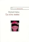 La rive noire. les écrivains noirs américains à paris (1830-1995)