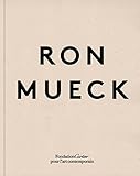 Ron Mueck