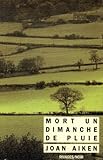 Mort Un Dimanche De Pluie