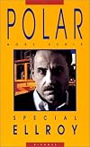 Polar : Spécial Ellroy [omnibus]