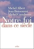 Notre Foi Dans Ce Siecle
