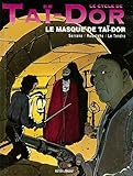 Le Cycle De Taidor Le Masque De Taidor Tome 2