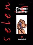 Selen Tome 14 Etreintes Barbares