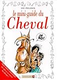 Le Mini Guide Du Cheval En Bd