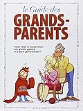 Le Guide Des Grands Parents En Bd