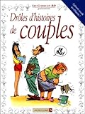 Dr%C3%B4les D'histoires De Couples: Les Guides En Bd
