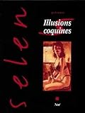 Selen Tome 22 Illusions Coquines