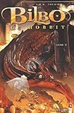 Bilbo Le Hobbit Tome 2