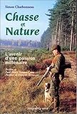 Chasse Et Nature. L'avenir D'une Passion Mill%C3%A9naire