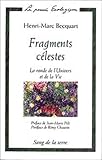 Fragments C%C3%A9lestes : La Ronde De L'univers Et De La Vie