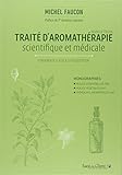 Trait%C3%A9 D'aromath%C3%A9rapie Scientifique Et M%C3%A9dicale   Fondements Et Aide %C3%A0 La Prescription