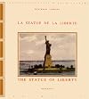 La Statue de la liberte / The Statue of Liberty (French and English Edition)