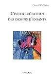 Linterprtation Des Dessins Denfants