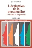Lvaluation De La Personnalit Le Modle En Cinq Facteurs
