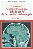 L'examen Neuropsychologique Dans Le Cadre De L'expertise M%C3%A9dico L%C3%A9gale