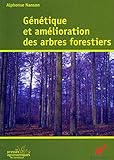 G%C3%A9n%C3%A9tique Et Am%C3%A9lioration Des Arbres Forestiers