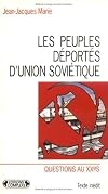 Les peuples déportés d'Union Soviétique