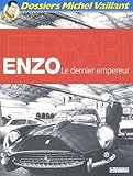 Enzo Ferrari : Le Dernier Empereur