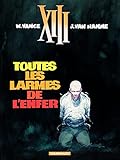 Xiii, Tome 3, Toutes Les Larmes De L'enfer