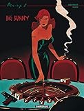 Pin Up, Tome 8 : Big Bunny