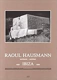 Raoul Hausmann Architect Ibiza 19331936