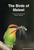 The Birds Of Malawi An Atlas And Handbook
