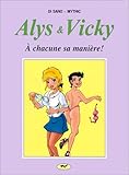 Alys Et Vicky A Chacune Sa Manire 