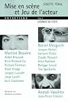 mise en scene et jeu d'acteur t.1