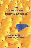 La Thrapie Provocatrice