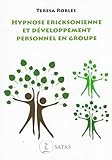 Hypnose %C3%A9ricksonienne Et D%C3%A9v%C3%A9loppement Personnel En Groupe