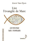 Lire L'%C3%A9vangile De Marc Comme Un Roman
