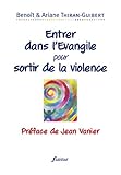 Entrer Dans Levangile Pour Sortir De La Violence
