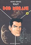 Tout Bob Morane Tome 8 Les Dmons Des Cataractes La Fleur Du Sommeil Lidole Verte