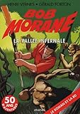 Bob Morane La Valle Infernale