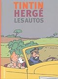 Tintin, Herg%C3%A9 Et Les Autos