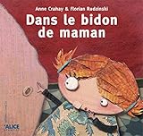 Dans Le Bidon De Maman