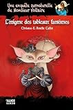 Une Enqu%C3%AAte Surnaturelle De Monsieur Voltaire 1   L'%C3%A9nigme Des Tableaux Fant%C3%B4mes (01)