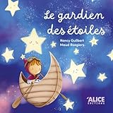 Les gardiens des étoiles
