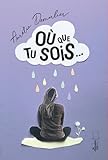 Où que tu sois...
