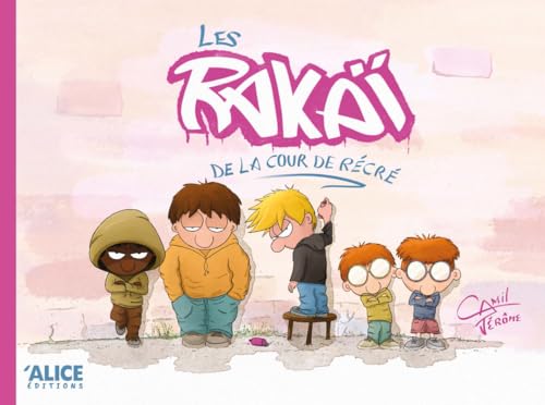 Les Rakaï de la cour de récré