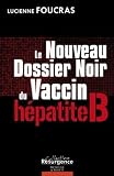 Nouveau Dossier Noir Du Vaccin Hpatite B